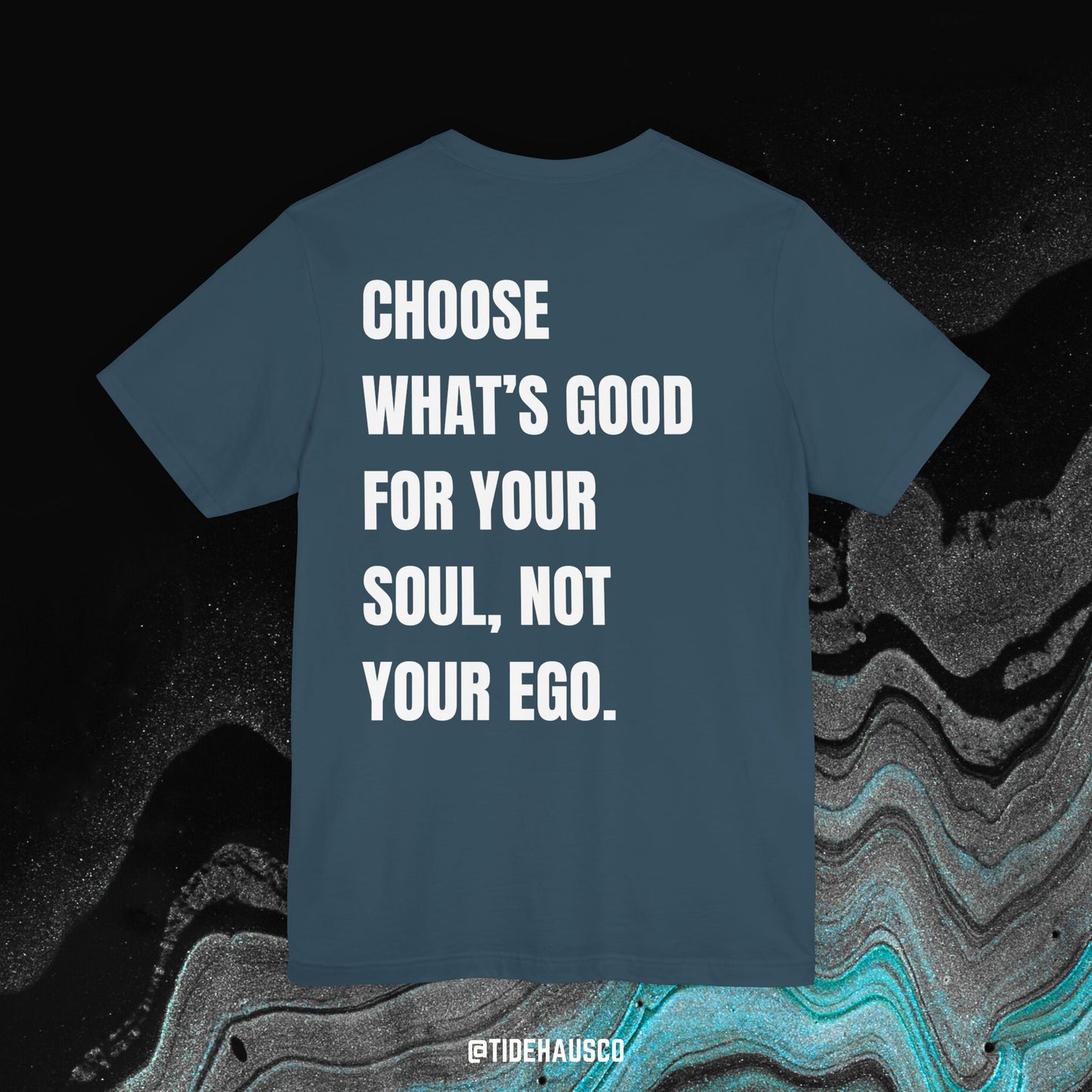 Choose Your Soul – Graphic T-Shirt | Mindful Living Quote Tee