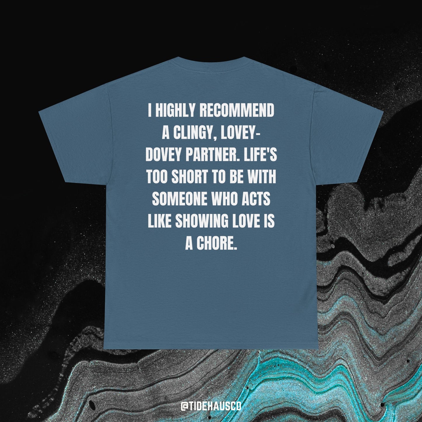 Lovey-Dovey Partner Tee – Clingy Love Quote Shirt | Soft Relationship Tee