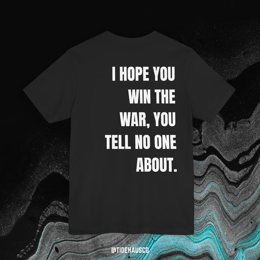 Silent War – Graphic T-Shirt | Emotional Inner Strength Quote Tee