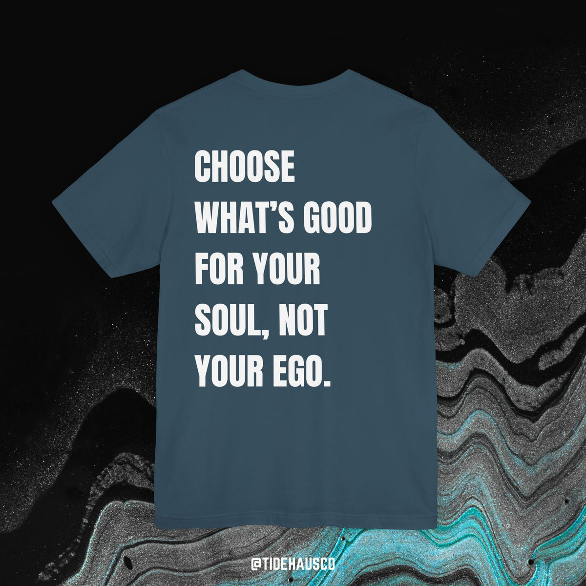 Choose Your Soul – Graphic T-Shirt | Mindful Living Quote Tee