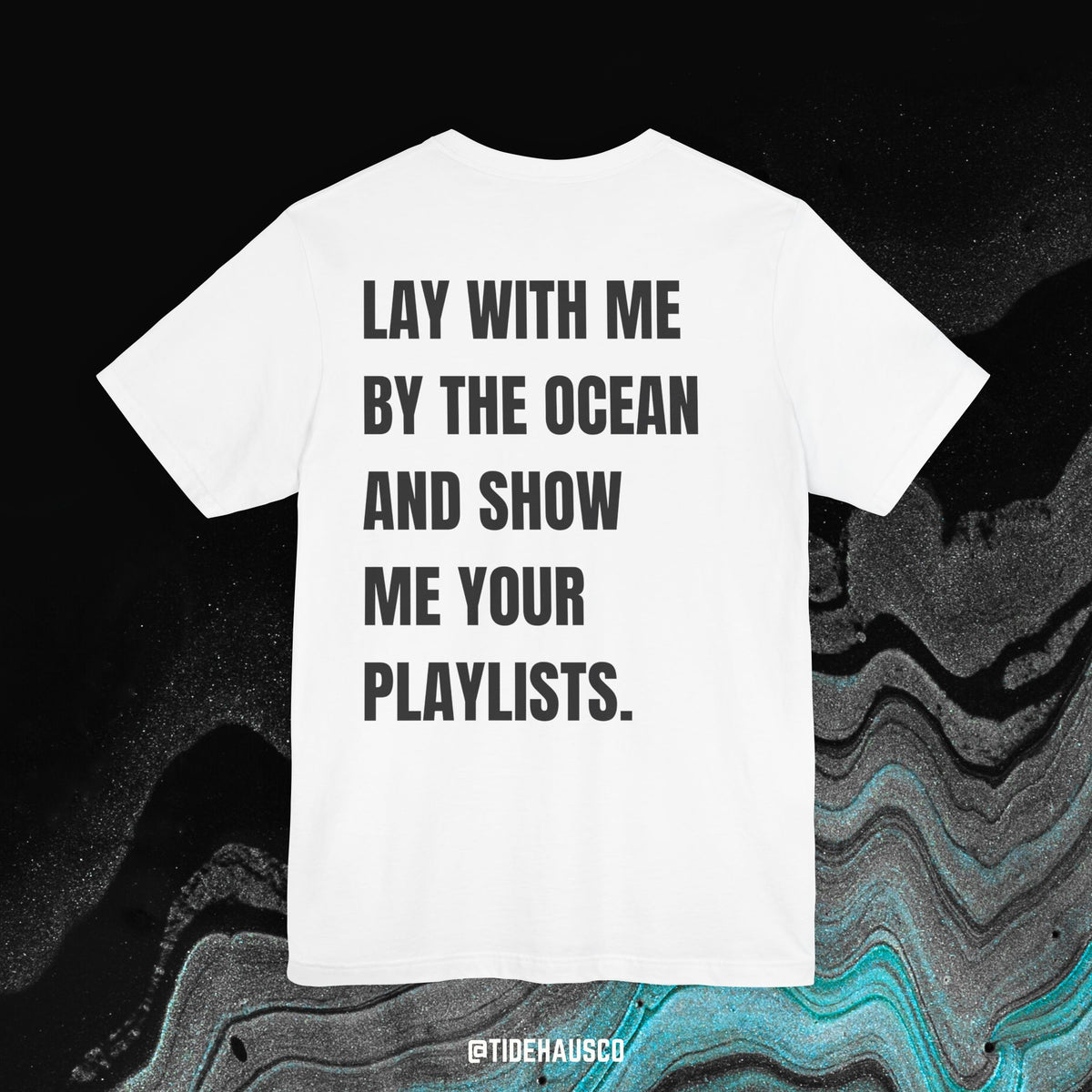 Lay With Me by the Ocean – Graphic T-Shirt | Coastal Romance Quote Tee