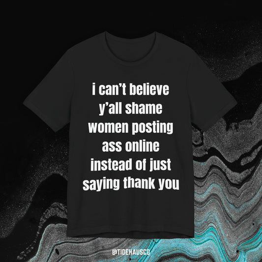 Thank You for a – Graphic T-Shirt | Viral Confidence Quote Tee